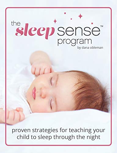 New-Mom Must-Haves The Sleep Sense Program Dana Obleman