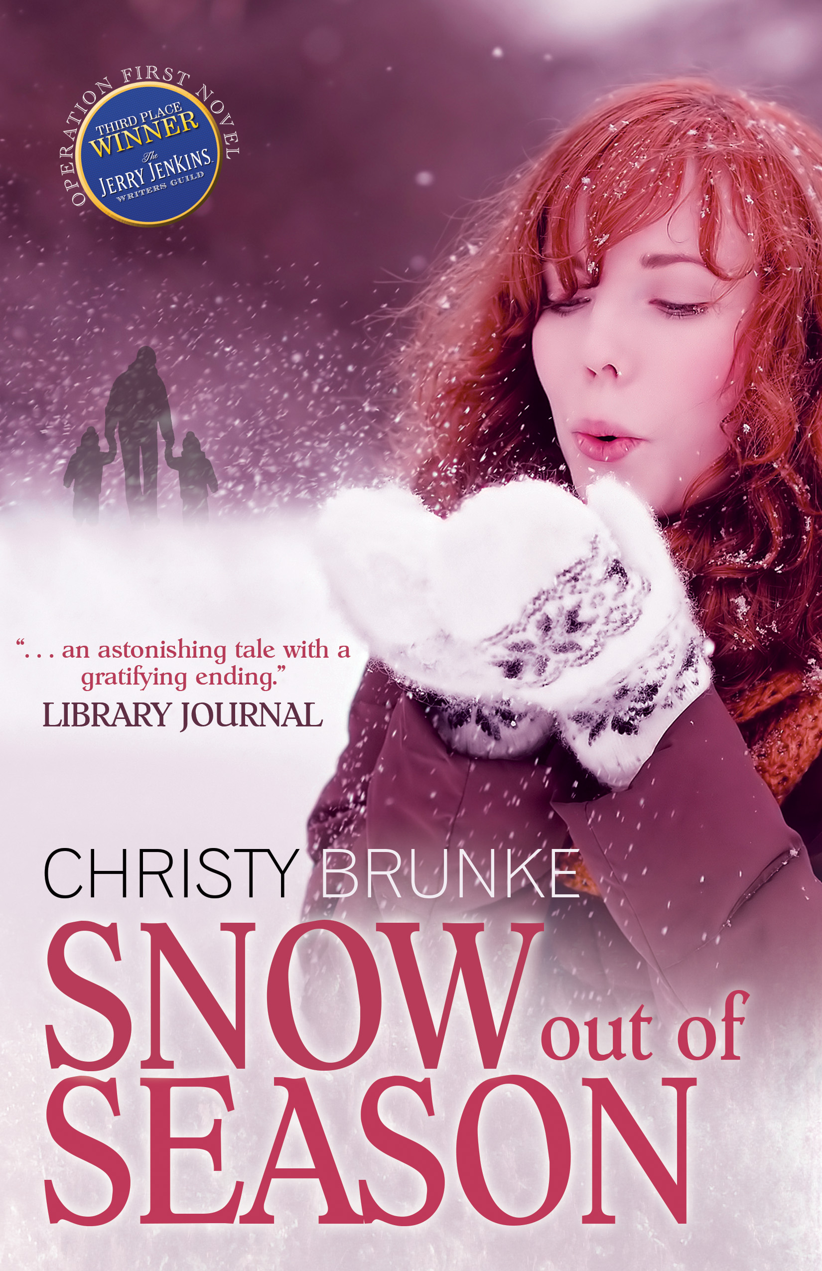 Snow Out of Season novel by Christy Brunke
