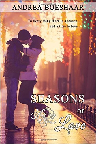 Seasons of Love novellas collection by Andrea Boeshaar