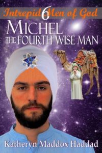 Christian fiction Michel: The Fourth Wise Man Haddad