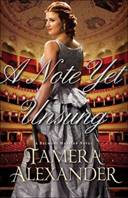 A Note Yet Unsung historical romance Tamera Alexander