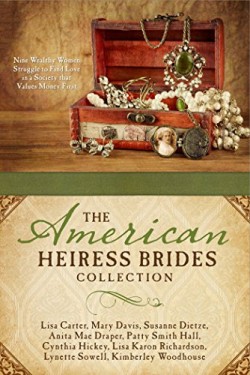 Historical romances The American Heiress Brides Collection novellas