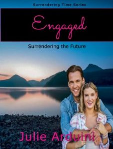 Christian contemporary romances Engaged: Surrendering the Future novel