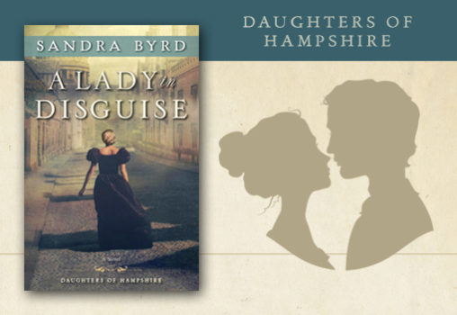 A Lady in Disguise by novelist Sandra Byrd