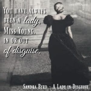 A Lady in Disguise historical fiction quote